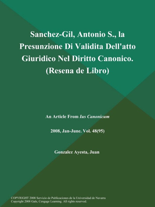 Sanchez-Gil, Antonio S., la Presunzione Di Validita Dell'atto Giuridico Nel Diritto Canonico (Resena de Libro)