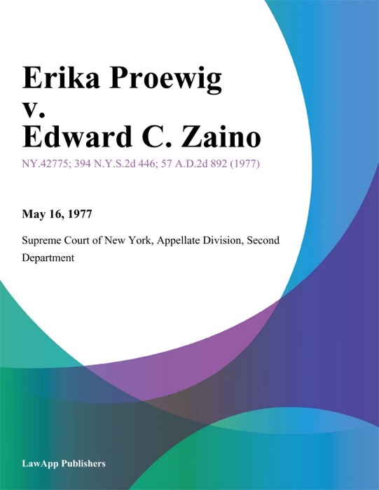 Erika Proewig v. Edward C. Zaino