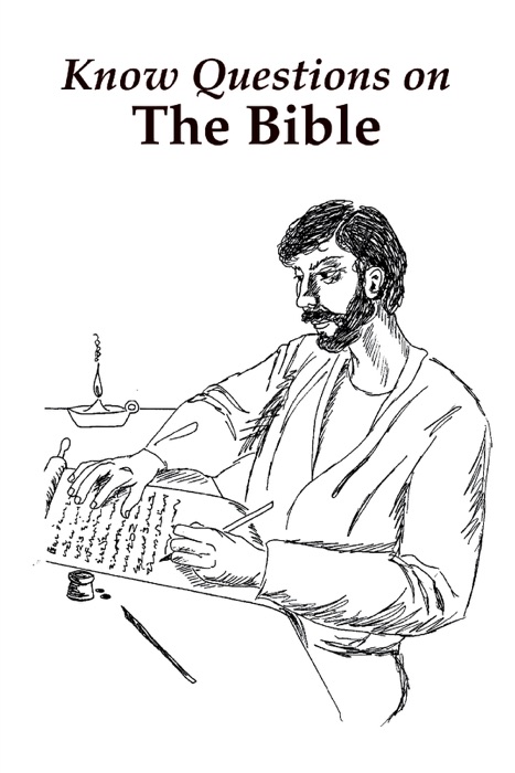 Know Questions on the Bible