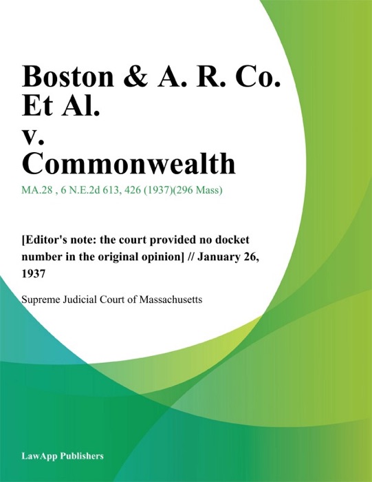 Boston & A. R. Co. Et Al. v. Commonwealth