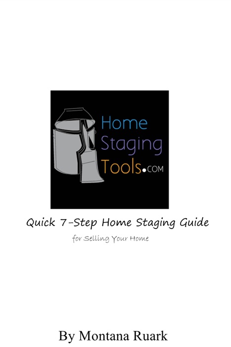 Quick 7-Step Home Staging Guide