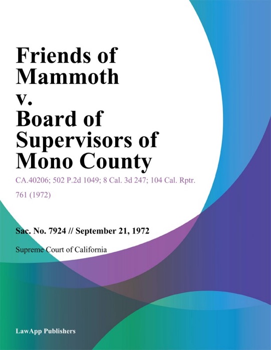 Friends Of Mammoth V. Board Of Supervisors Of Mono County