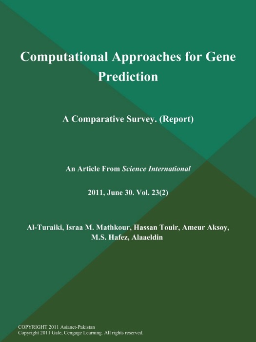 Computational Approaches for Gene Prediction: A Comparative Survey (Report)