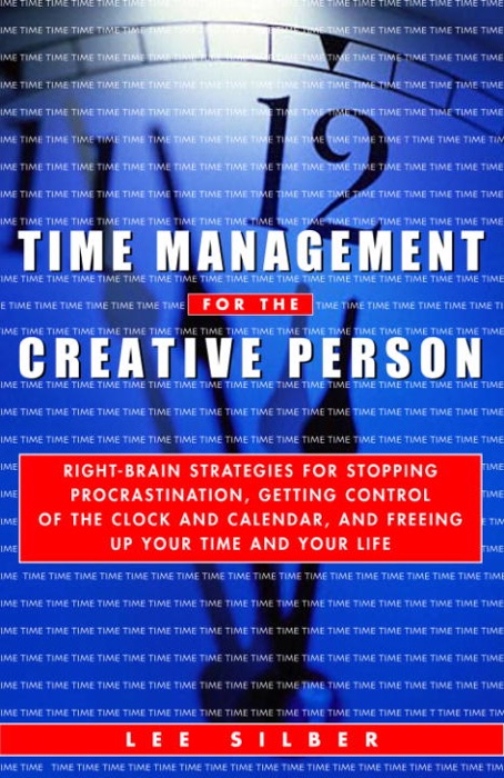 Time Management for the Creative Person