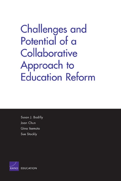 Challenges and Potential of a Collaborative Approach to Education Reform