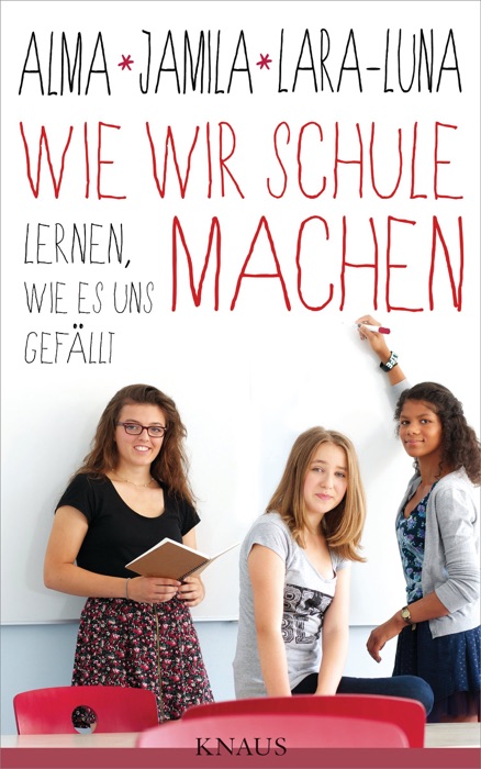 Wie wir Schule machen