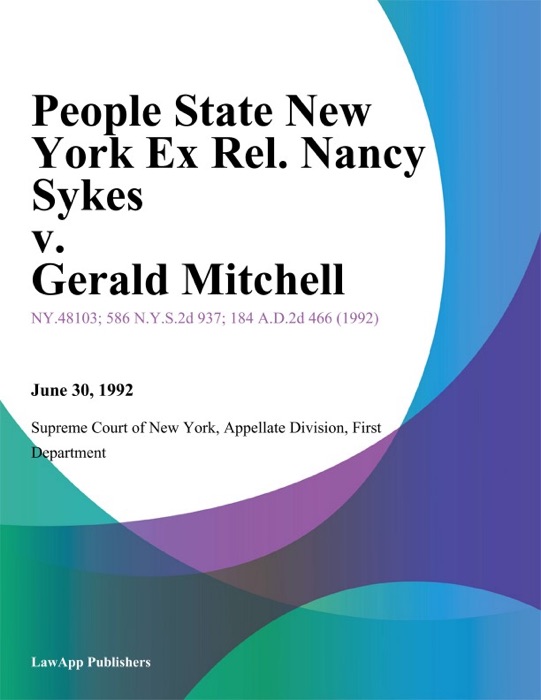 People State New York Ex Rel. Nancy Sykes v. Gerald Mitchell
