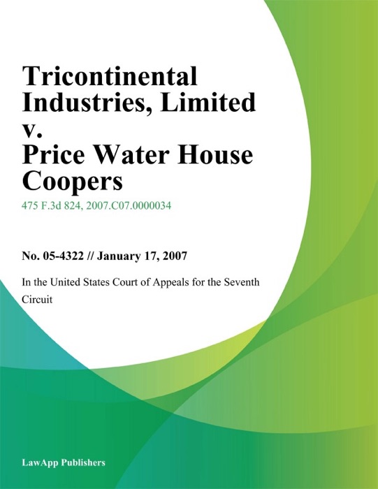 Tricontinental Industries, Limited v. Price Water House Coopers, LLP
