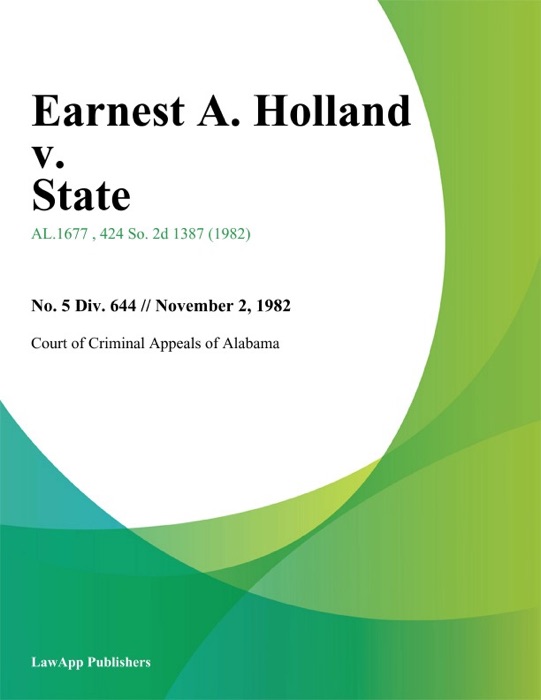 Earnest A. Holland v. State