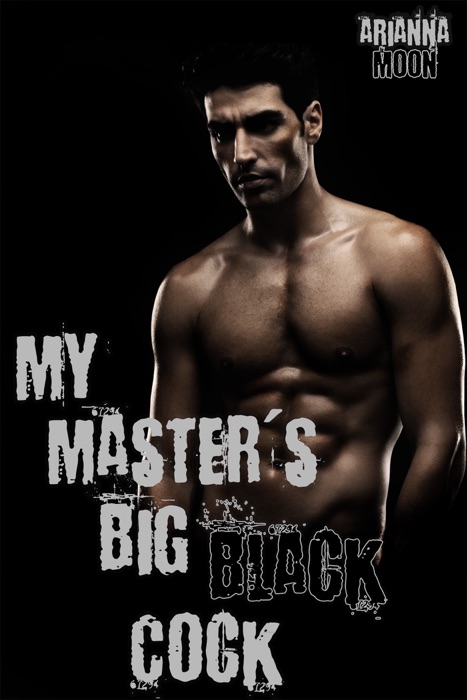 My Master's Big Black Cock