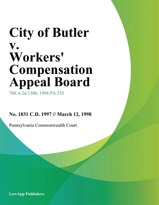 City Of Butler V. Workers' Compensation Appeal Board