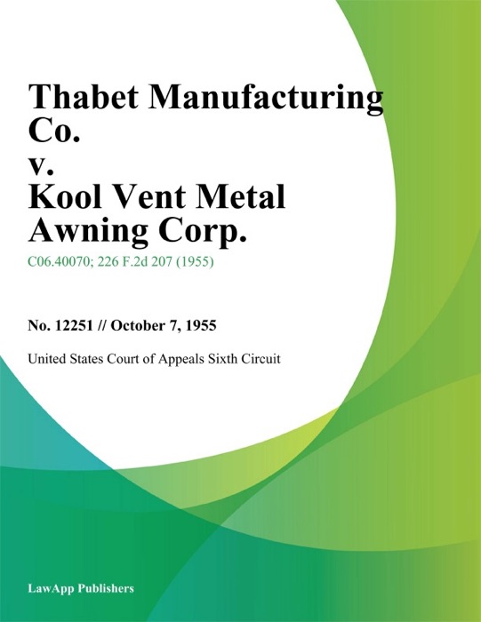 Thabet Manufacturing Co. V. Kool Vent Metal Awning Corp.