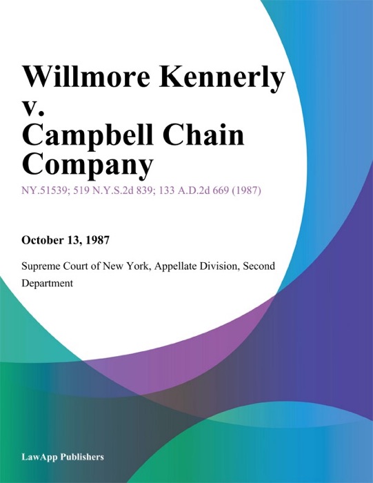 Willmore Kennerly v. Campbell Chain Company