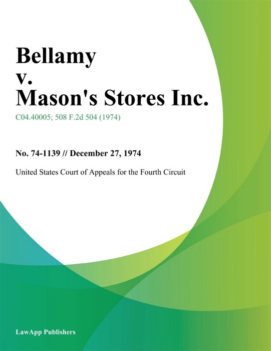 Bellamy v. Mason's Stores Inc.