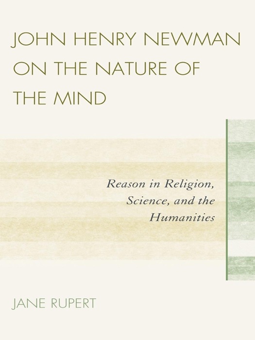 John Henry Newman on the Nature of the Mind