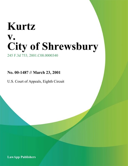 Kurtz v. City of Shrewsbury