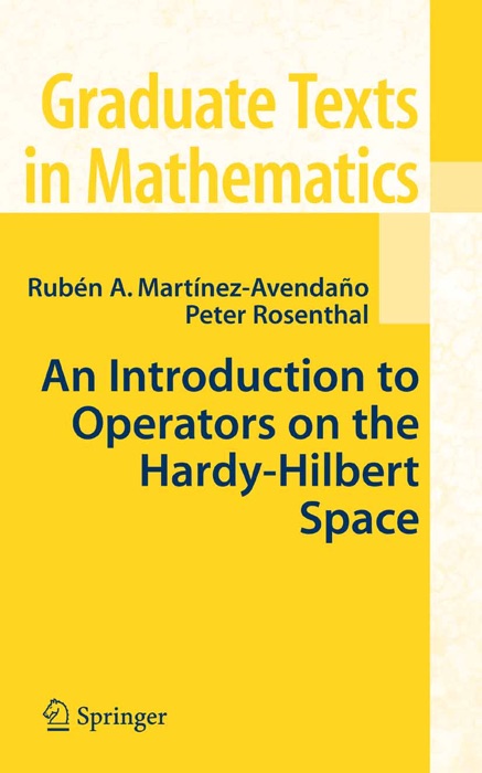 An Introduction to Operators on the Hardy-Hilbert Space