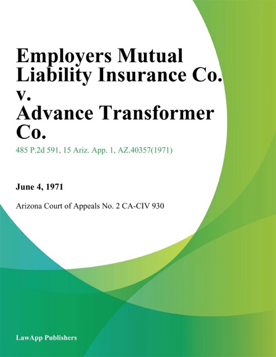 Employers Mutual Liability Insurance Co. v. Advance Transformer Co.