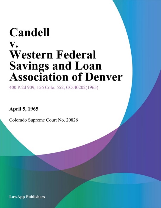 Candell v. Western Federal Savings and Loan Association of Denver