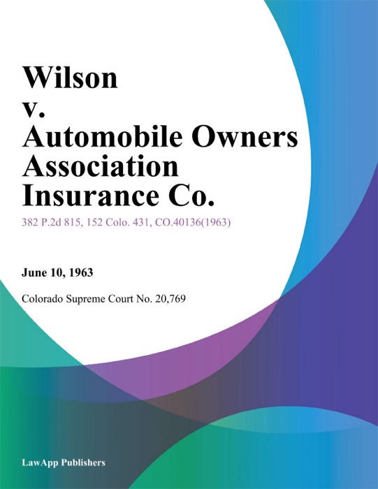 Wilson v. Automobile Owners Association Insurance Co.