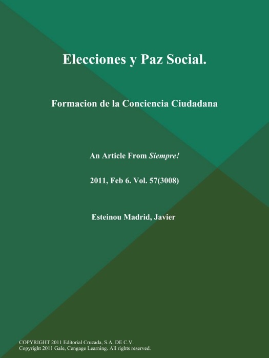 Elecciones y Paz Social: Formacion de la Conciencia Ciudadana