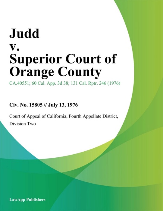 Judd v. Superior Court of Orange County