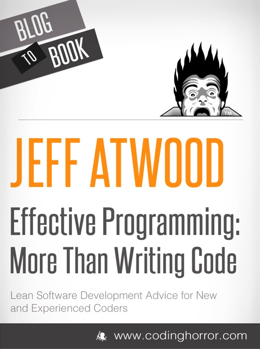 Effective Programming: More Than Writing Code