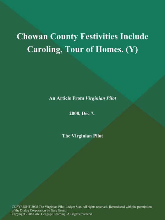 Chowan County Festivities Include Caroling, Tour of Homes (Y)