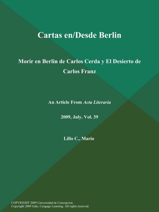 Cartas en/Desde Berlin: Morir en Berlin de Carlos Cerda y El Desierto de Carlos Franz