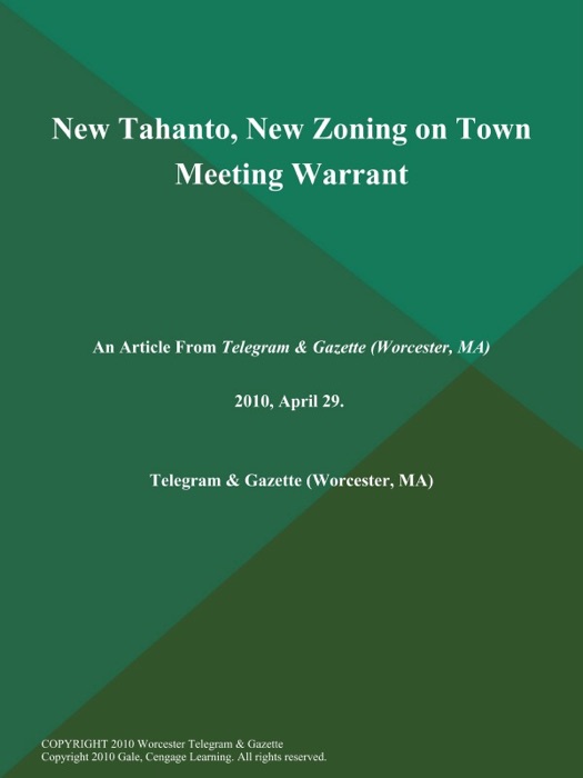 New Tahanto, New Zoning on Town Meeting Warrant