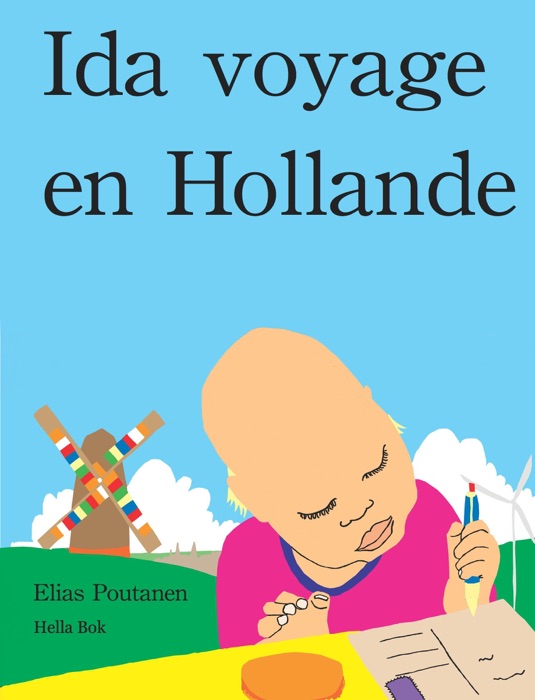Ida voyage en Hollande