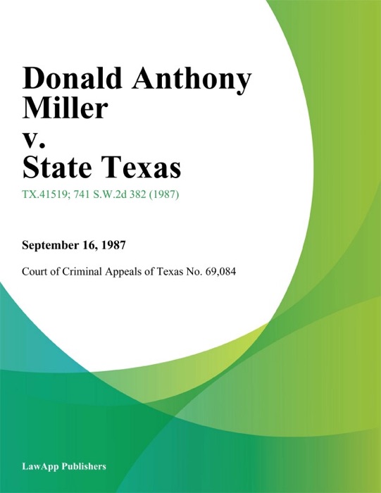 Donald Anthony Miller v. State Texas