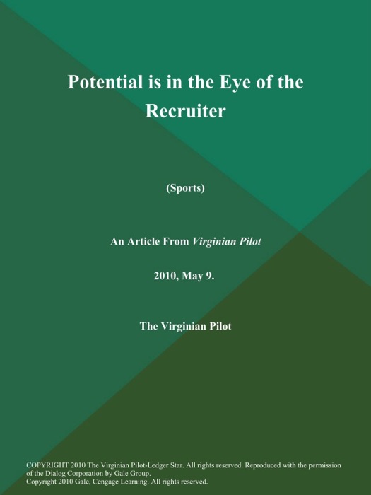 Potential is in the Eye of the Recruiter (Sports)