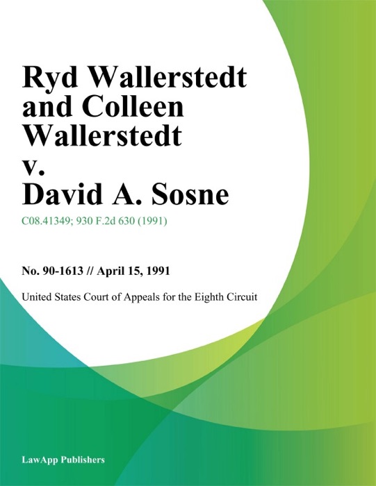 Ryd Wallerstedt and Colleen Wallerstedt v. David A. Sosne