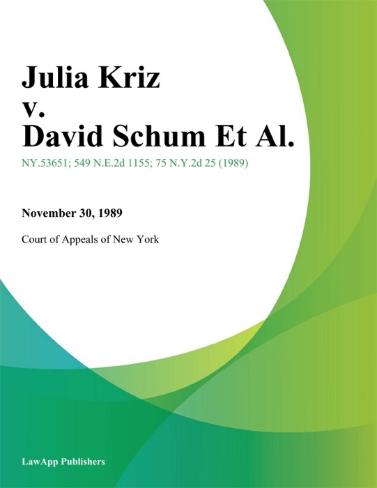 Julia Kriz v. David Schum Et Al.