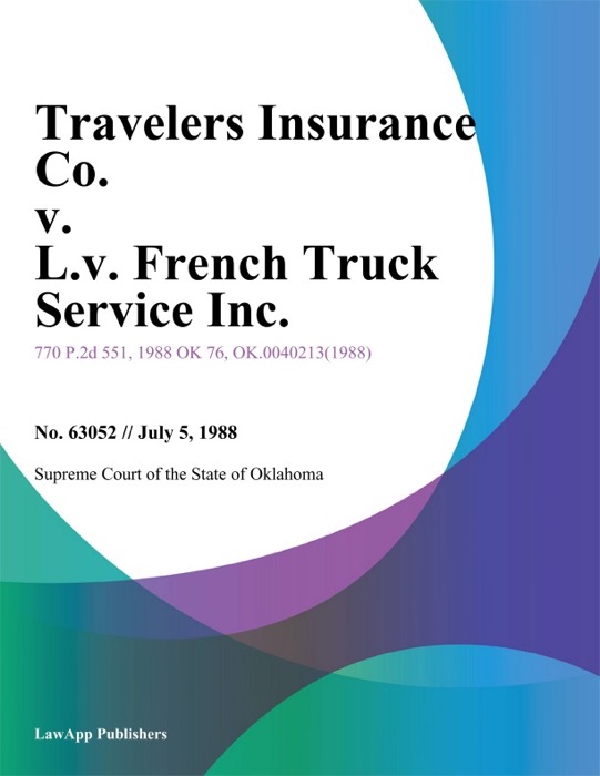 Travelers Insurance Co. v. L.V. French Truck Service Inc.