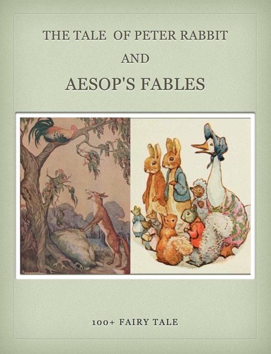 The Tale of Peter Rabbit and Aesop's Fables