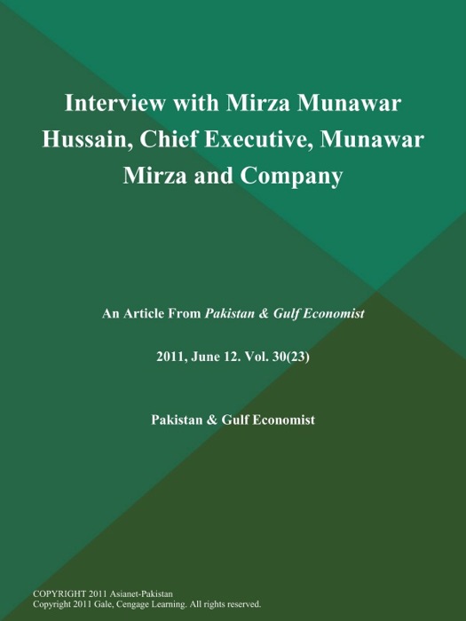 Interview with Mirza Munawar Hussain, Chief Executive, Munawar Mirza and Company