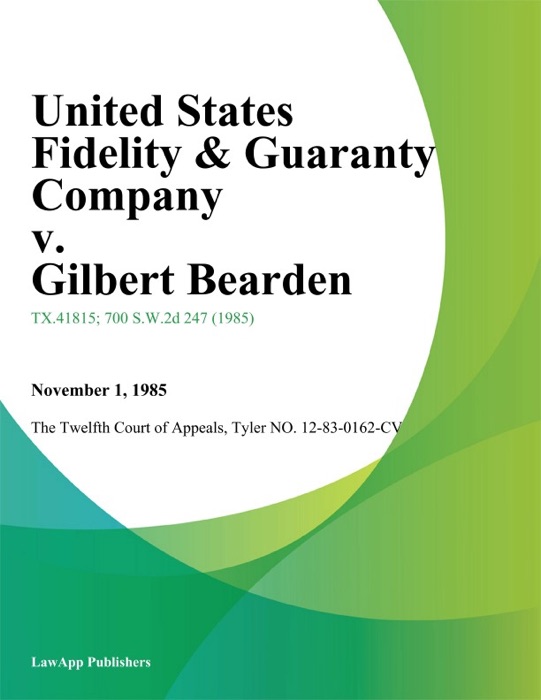 United States Fidelity & Guaranty Company v. Gilbert Bearden
