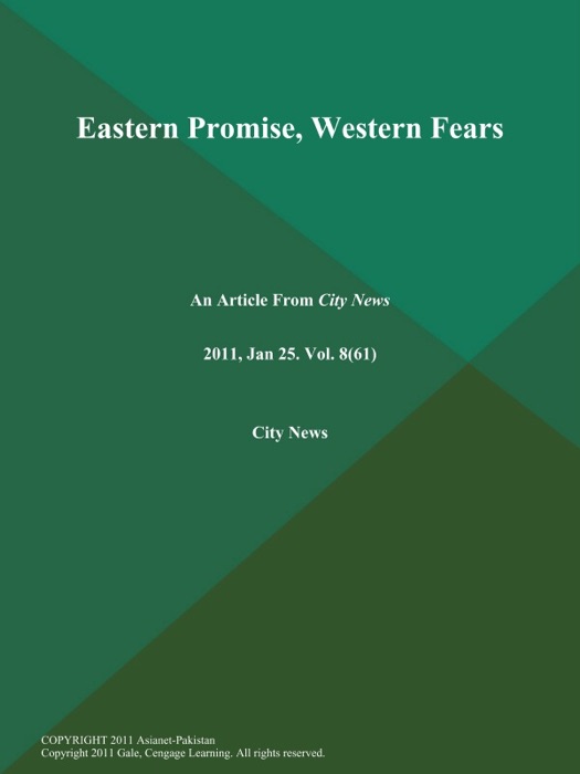Eastern Promise, Western Fears