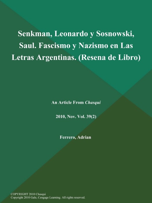 Senkman, Leonardo y Sosnowski, Saul. Fascismo y Nazismo en Las Letras Argentinas (Resena de Libro)