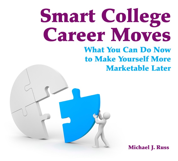 Smart College Career Moves