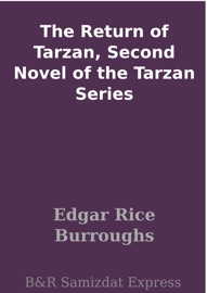 The Return of Tarzan, Second Novel of the Tarzan Series