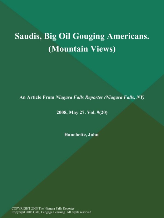 Saudis, Big Oil Gouging Americans (Mountain Views)