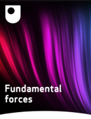 Fundamental Forces - The Open University & Dr Andrew Norton