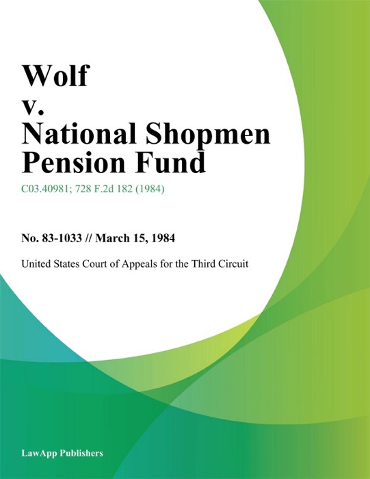 Wolf v. National Shopmen Pension Fund