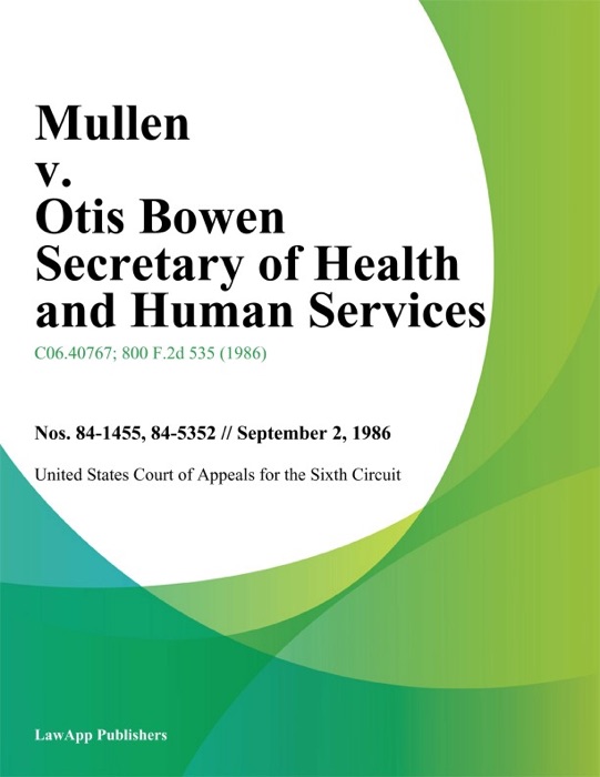 Mullen V. Otis Bowen Secretary Of Health And Human Services