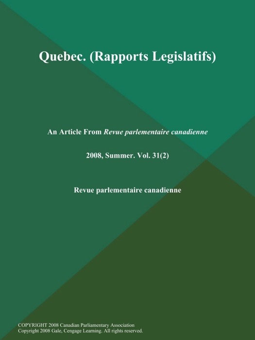 Quebec (Rapports Legislatifs)