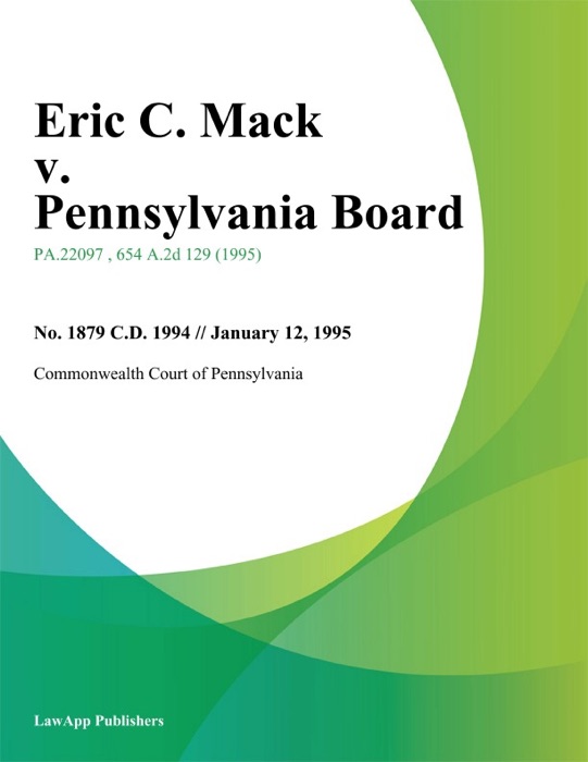 Eric C. Mack v. Pennsylvania Board