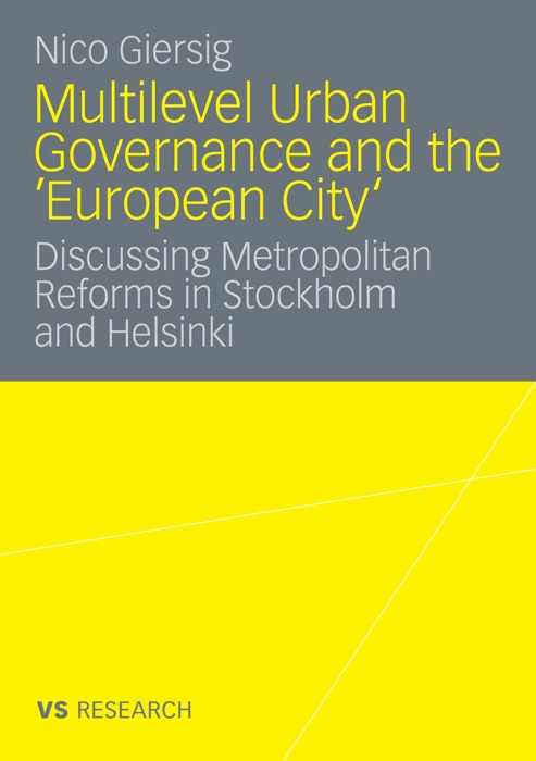 Multilevel Urban Governance and the 'European City'